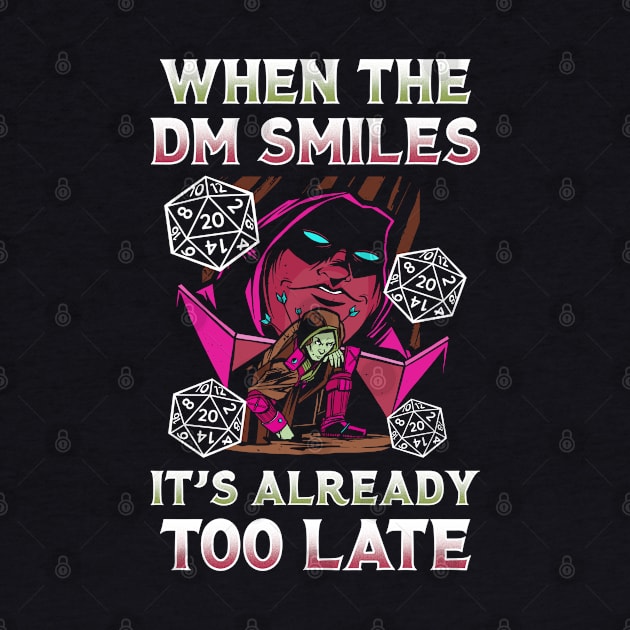 When The DM Smiles Its Already Too Late by Cooldruck